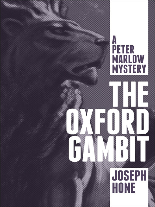 Title details for The Oxford Gambit by Joseph Hone - Available